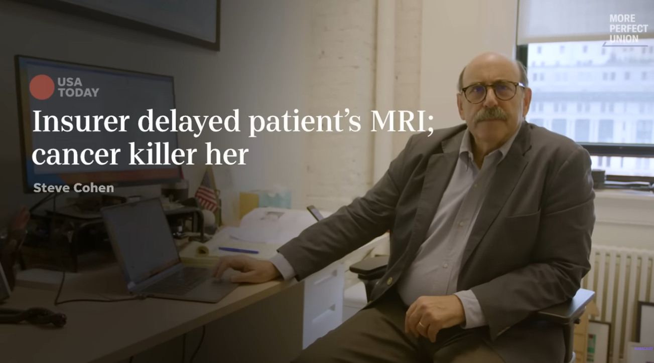 Steve Cohen - USA Today / More Perfect Union - Insurer delayed patient's MRI; cancer killed her