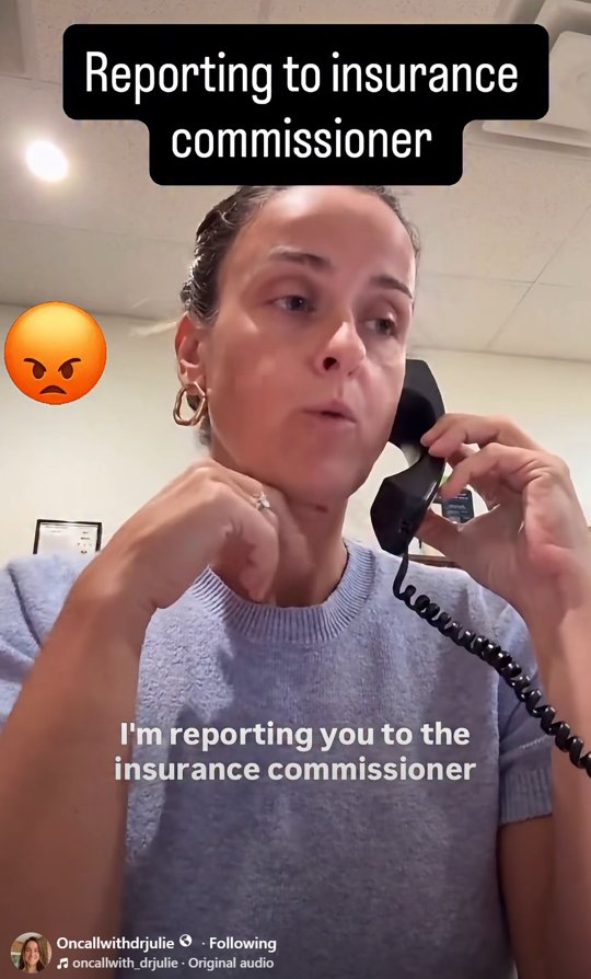 Dr. Julie: reporting the insurer to the insurance commissioner