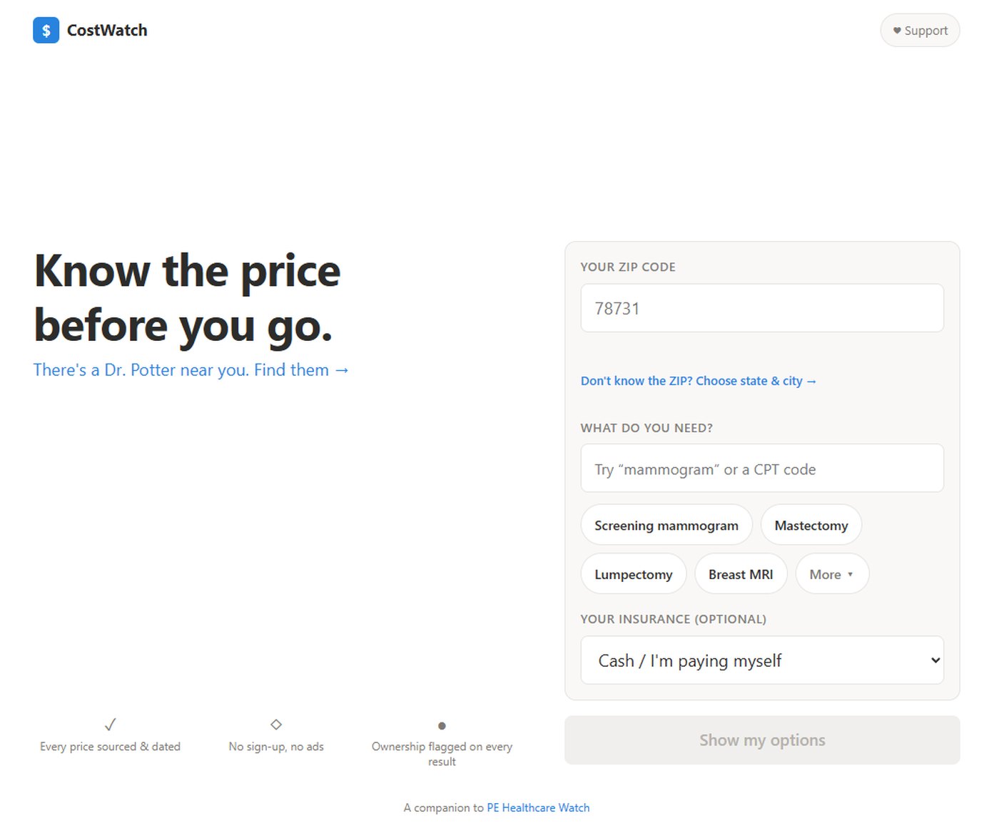 Screenshot of CostWatch: a ZIP-code search for procedure prices, tagline 'Know the price before you go.' Every price sourced and dated, no sign-up, no ads, ownership flagged on every result.