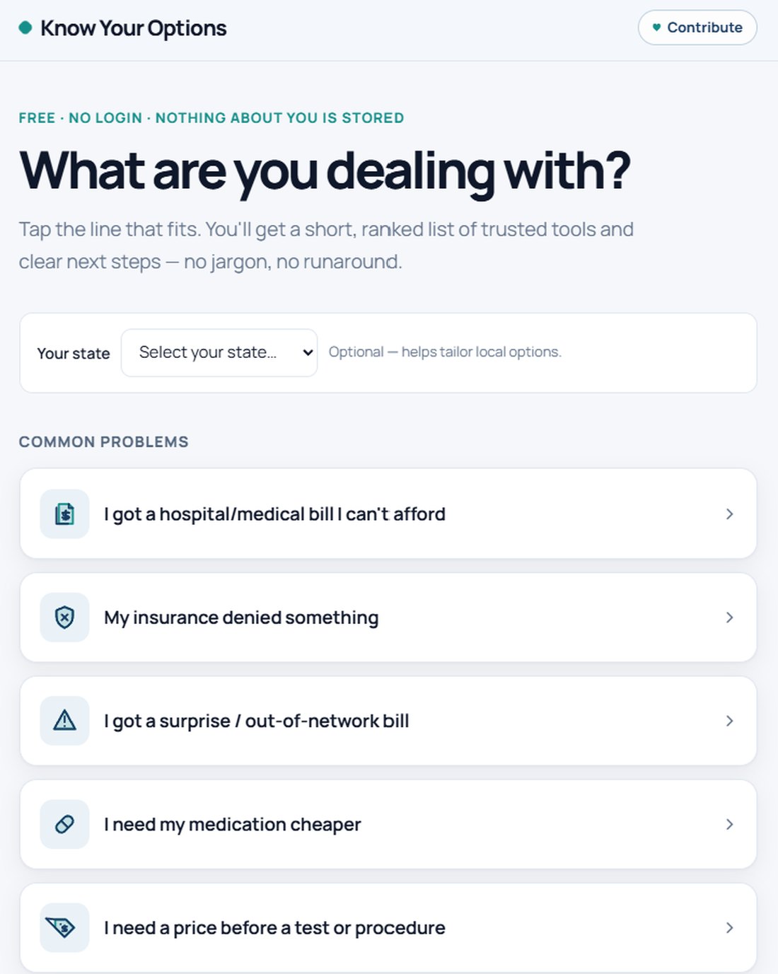 Screenshot of Know Your Options: a page headed 'What are you dealing with?' offering plain-language choices such as 'my insurance denied something' and 'I got a hospital bill I can't afford.' Free, no login, nothing about you is stored.